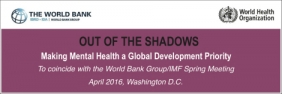 WB/WHO meeting: Out of the shadows - Making Mental Health a Global Development Priority